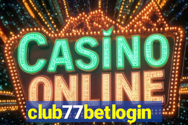 club77betlogin