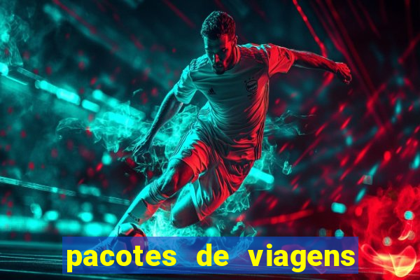 pacotes de viagens saindo de salvador