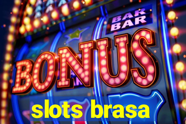 slots brasa