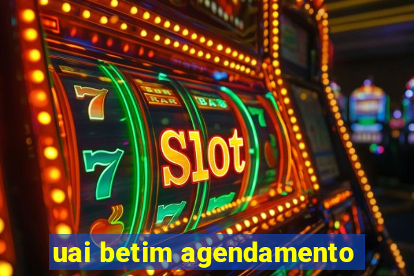 uai betim agendamento