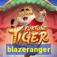 blazeranger