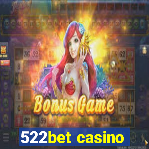 522bet casino