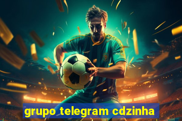 grupo telegram cdzinha