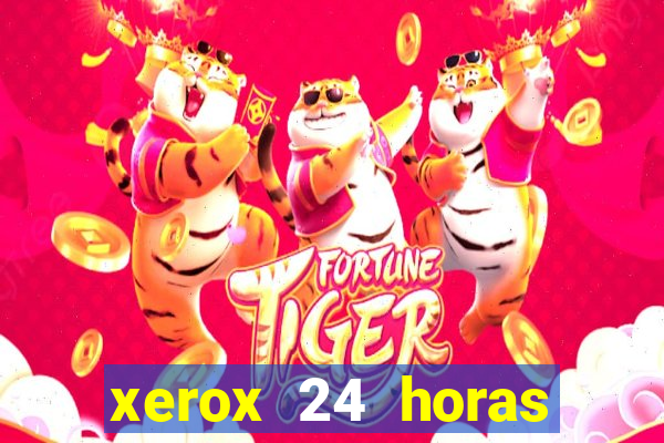 xerox 24 horas porto alegre