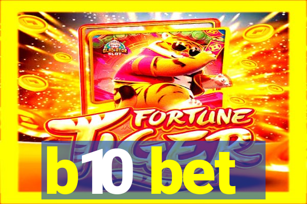 b10 bet