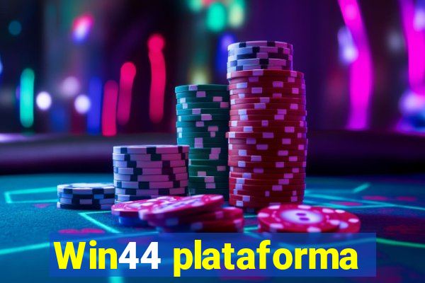 Win44 plataforma