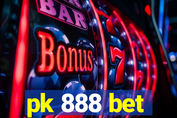 pk 888 bet