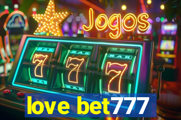 love bet777