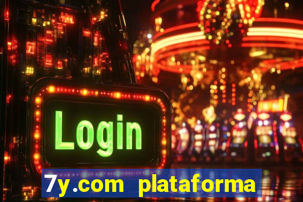 7y.com plataforma de jogos