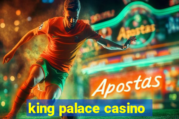 king palace casino