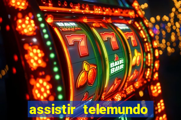 assistir telemundo no brasil