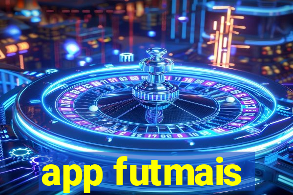 app futmais