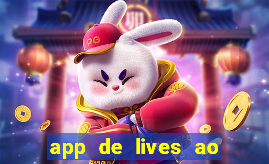 app de lives ao vivo 18
