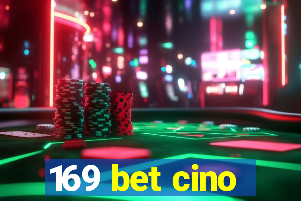 169 bet cino