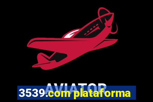 3539.com plataforma