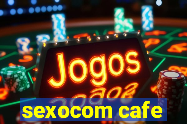 sexocom cafe