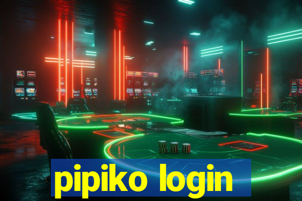 pipiko login