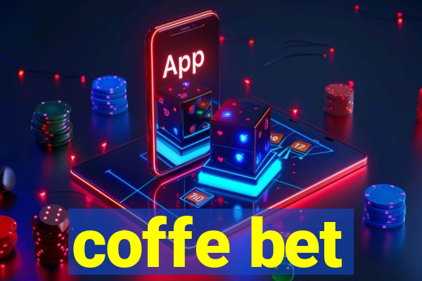 coffe bet