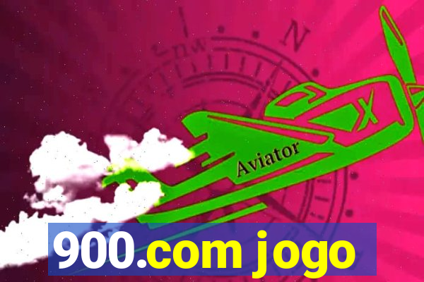 900.com jogo