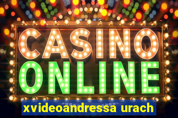 xvideoandressa urach