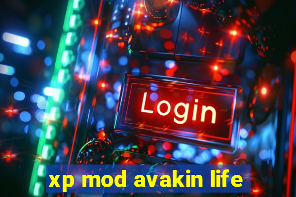 xp mod avakin life