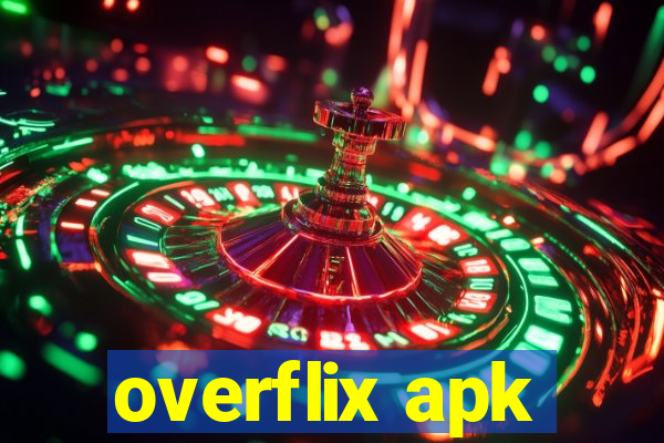 overflix apk