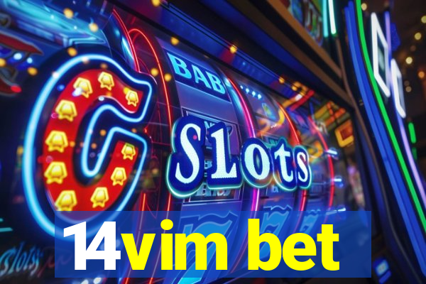 14vim bet