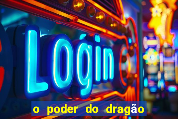 o poder do dragão by diogo barros