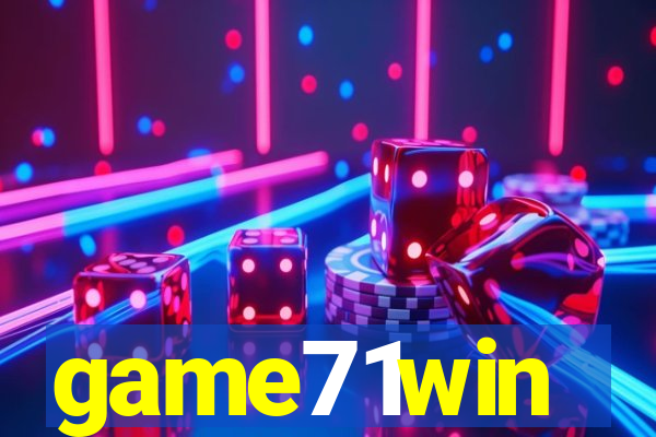 game71win