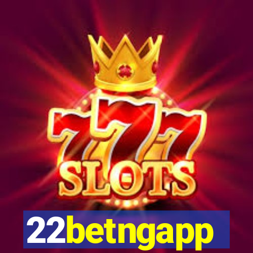 22betngapp