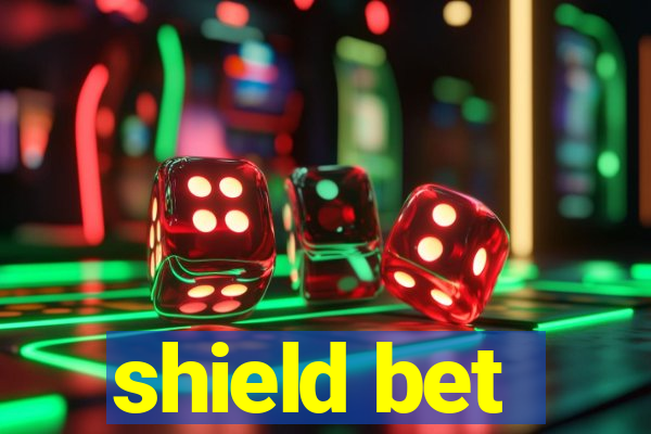 shield bet