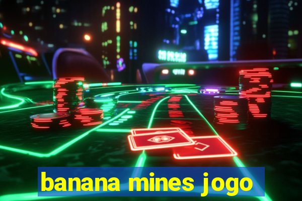 banana mines jogo