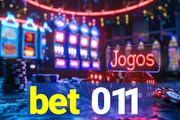 bet 011