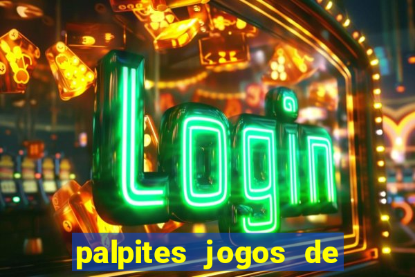 palpites jogos de hoje favoritos