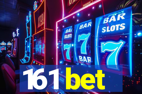 161 bet