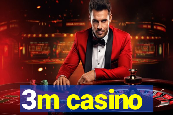 3m casino