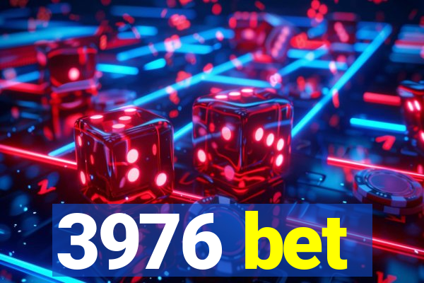 3976 bet