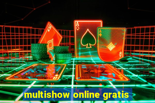 multishow online gratis