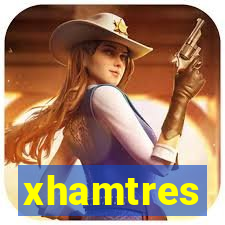 xhamtres