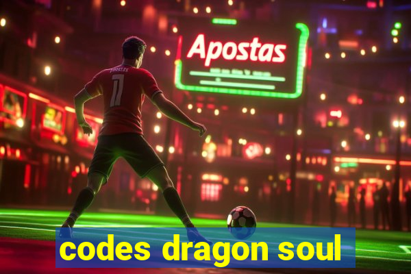 codes dragon soul
