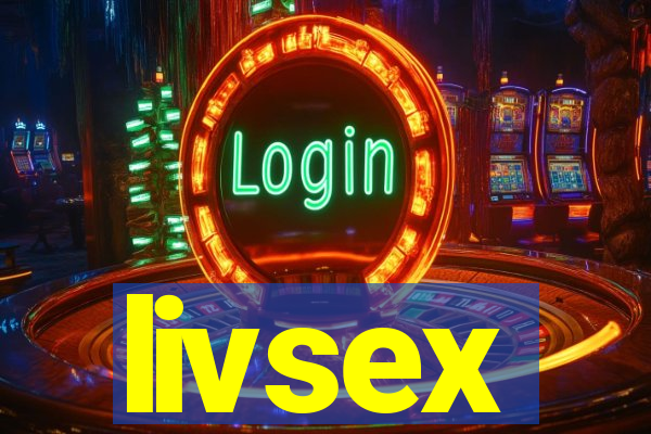 livsex