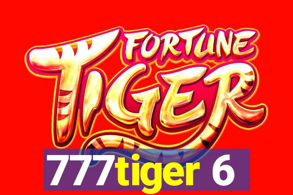777tiger 6