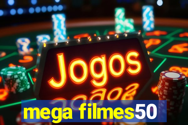 mega filmes50