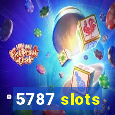 5787 slots