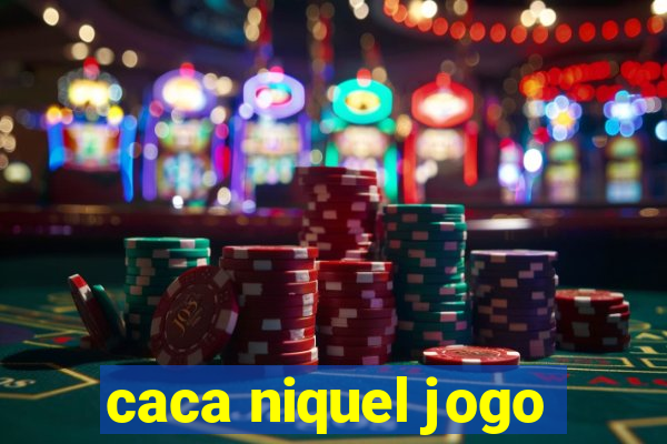 caca niquel jogo