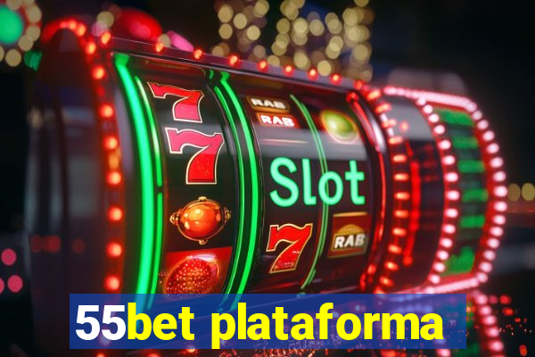 55bet plataforma