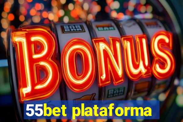 55bet plataforma