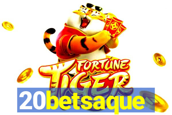 20betsaque