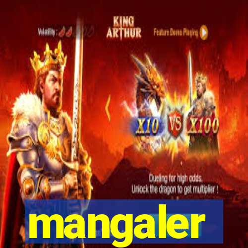 mangaler