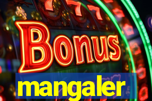 mangaler